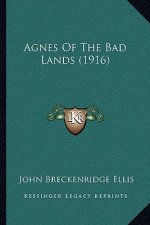 Agnes Of The Bad Lands (1916)