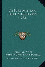 De Jure Militari Liber Singularis (1758)
