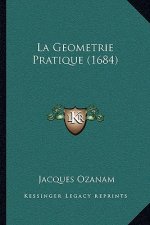 La Geometrie Pratique (1684)