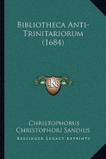 Bibliotheca Anti-Trinitariorum (1684)