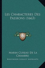 Les Characteres Des Passions (1663)