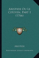 Aristide Ou Le Citoyen, Part 1 (1766)