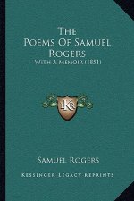 The Poems Of Samuel Rogers: With A Memoir (1851)