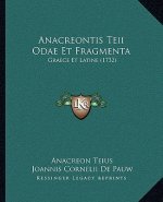 Anacreontis Teii Odae Et Fragmenta: Graece Et Latine (1732)