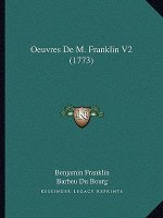 Oeuvres De M. Franklin V2 (1773)