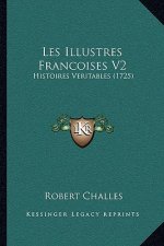 Les Illustres Francoises V2: Histoires Veritables (1725)