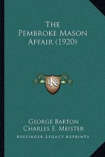 The Pembroke Mason Affair (1920)