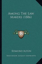 Among The Law Makers (1886)