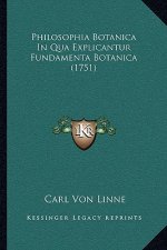 Philosophia Botanica In Qua Explicantur Fundamenta Botanica (1751)