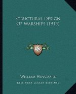 Structural Design Of Warships (1915)