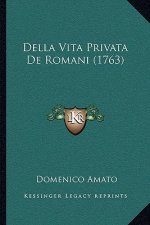 Della Vita Privata De Romani (1763)