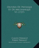 Oeuvres De Physique Et De Mechanique V1 (1727)