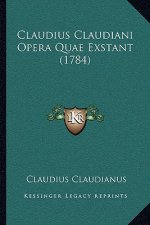 Claudius Claudiani Opera Quae Exstant (1784)