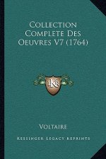 Collection Complete Des Oeuvres V7 (1764)