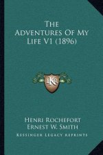 The Adventures Of My Life V1 (1896)