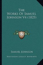 The Works Of Samuel Johnson V4 (1825)