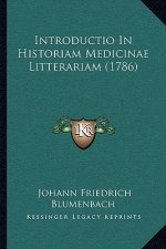Introductio In Historiam Medicinae Litterariam (1786)