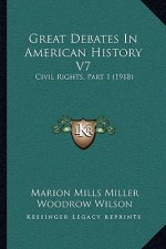 Great Debates In American History V7: Civil Rights, Part 1 (1918)