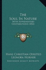 The Soul In Nature: With Supplementary Contributions (1852)