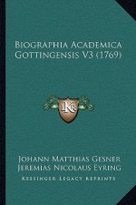 Biographia Academica Gottingensis V3 (1769)