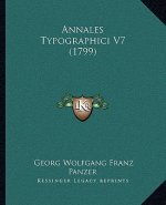 Annales Typographici V7 (1799)