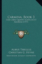 Carmina, Book 3: Cum Libro Quarto Sulpiciae Et Aliorum (1777)