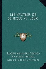 Les Epistres De Seneque V1 (1685)