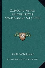 Caroli Linnaei Amoenitates Academicae V4 (1759)