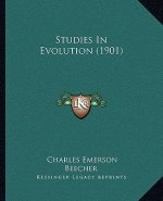 Studies In Evolution (1901)