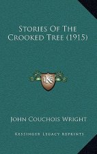 Stories Of The Crooked Tree (1915)
