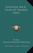 Apologia Socr., Crito Et Phaedo (1853)