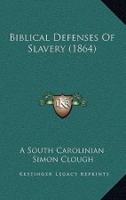 Biblical Defenses Of Slavery (1864)