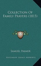 Collection Of Family Prayers (1815)