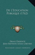 De L'Education Publique (1762)