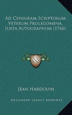 Ad Censuram Scriptorum Veterum Prolegomena, Juxta Autographum (1766)
