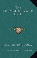 The Story Of The Carol (1911)