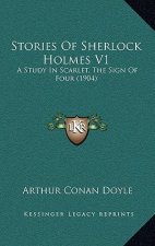 Stories of Sherlock Holmes V1: A Study in Scarlet, the Sign of Four (1904)