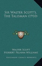 Sir Walter Scott's, the Talisman (1910)