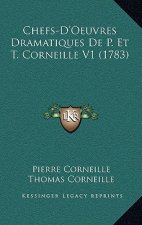 Chefs-D'Oeuvres Dramatiques De P. Et T. Corneille V1 (1783)