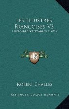 Les Illustres Francoises V2: Histoires Veritables (1725)