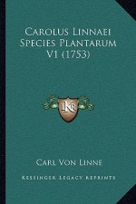Carolus Linnaei Species Plantarum V1 (1753)