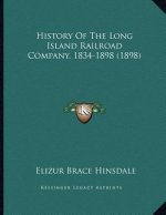 History Of The Long Island Railroad Company, 1834-1898 (1898)