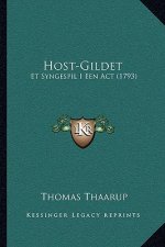 Host-Gildet: Et Syngespil I Een Act (1793)