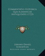 Commentatio Historica Qua Alemanicae Antiquitates (1723)