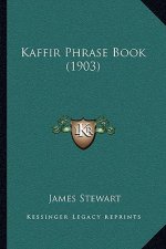 Kaffir Phrase Book (1903)