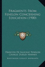 Fragments From Fenelon Concerning Education (1900)