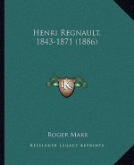 Henri Regnault, 1843-1871 (1886)