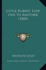 Little Robins' Love One to Another (1860)