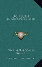 Don Juan: Cantos 3 Through 5 (1821)