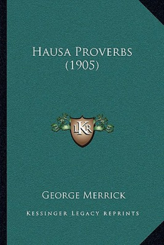 Hausa Proverbs (1905)